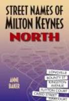 Street Names of Milton Keynes: North