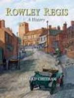 Rowley Regis: A History