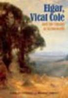 Elgar, Vicat Cole and the Ghosts of Brinkwell