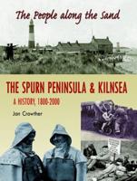The People Along the Sand: The Spurn Peninsula and Kilnsea