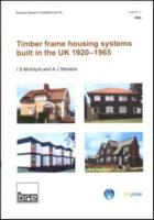 Timber Frame Housing Systems Built in the UK 1920-1965