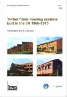 Timber Frame Housing Systems Built in the UK 1966-1975