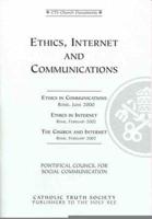 Ethics, Internet and Communications