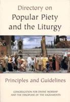 Directory on Popular Piety and the Liturgy