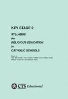 Key Stage 2 Syllabus for Religious Education in Catholic Schools