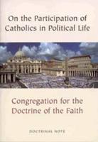 Doctrinal Note on Some Questions Regarding the Participation of Catholics in Political Life