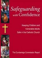 Safeguarding With Confidence