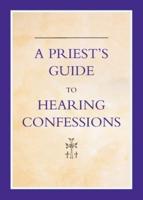 A Priest's Guide to Hearing Confessions
