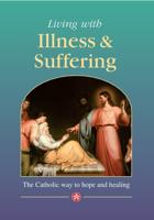 Living With Illness and Suffering