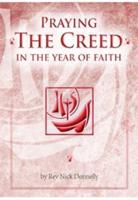 Praying the Creed in the Year of Faith