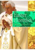 Easter Homilies of Benedict XVI