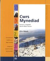 Cwrs Mynediad Fersiwn Y Gogledd = North Wales Version