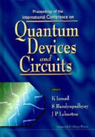 Proceedings of the International Conference on Quantum Devices and Circuits