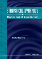 Statistical Dynamics