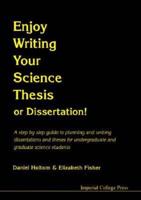 Enjoy Writing Your Science Thesis or Dissertation