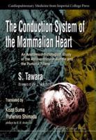The Conduction System of the Mammalian Heart