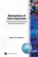 Mechanisms of Gene Expression