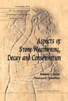 Aspects of Stone Weathering, Decay and Conservation