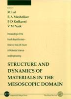 Structure and Dynamics of Materials in the Mesoscopic Domain