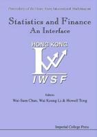 Proceedings of the Hong Kong International Workshop on Statistics and Finance: An Interface