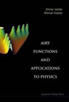 Airy Functions and Applications to Physics