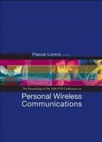 The Proceedings of the 10th IFIP Conference on Personal Wireless Communications, PWC '05