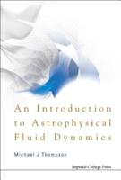 An Introduction to Astrophysical Fluid Dynamics