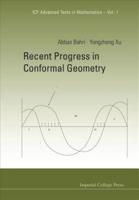 Recent Progress in Conformal Geometry