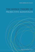 The Hodge Theory of Projective Manifolds