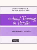 Aural Training in Practice. Grades 4 to 5