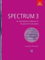 Spectrum. 3 An International Collection of 25 Pieces for Solo Piano