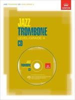Jazz Trombone CD Level/Grade 4