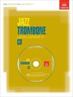 Jazz Trombone CD Level/Grade 5