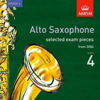 Selected Alto Saxophone Exam Recordings, from 2006, Grade 4