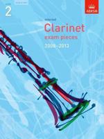 Selected Clarinet Exam Pieces 2008-2013, Grade 2, Score & Part