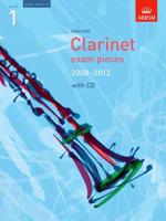 Selected Clarinet Exam Pieces 2008-2013 Grade 1