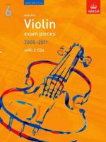 Selected Violin Exam Pieces 2008-2011, Grade 6, Score, Part & CD