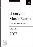 Theory of Music Exams Model Answers, Grade 1, 2007