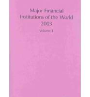 Major Financial Institutions of the World. 2003