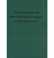 Major Chemical and Petrochemical Companies of the World 2010