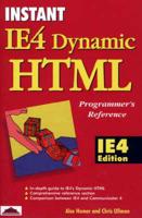 Instant Dynamic HTML Programmers Reference. Internet Explorer 4 Edition