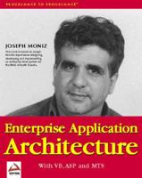 Enterprise Application Architecture with VB, ASP, MTS