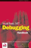 Visual Basic .NET Debugging Handbook