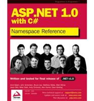 ASP.NET 1.0 Namespace Reference With C#