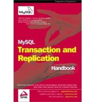 MySQL Transactions and Replication Handbook
