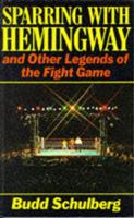Sparring With Hemingway
