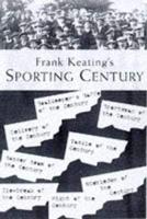 Frank Keating's Sporting Century