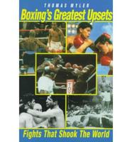 Boxing's Greatest Upsets
