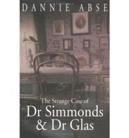 The Strange Case of Dr Simmons & Dr Glas