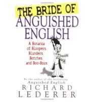 The Bride of Anguished English